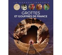 Grottes et gouffres de France