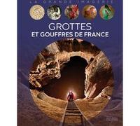 Grottes et gouffres de France