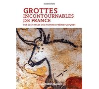 Grottes incontournables de France