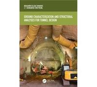 Ground Characterization and Structural Analyses for Tunnel Design - Z.T. Bieniawski - Taylor amp Francis Inc - Livre en Anglais - Hardback Z.T. BieniawskiZ.T. Bieniawski (Auteur)