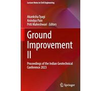 Ground Improvement II: Proceedings of the Indian Geotechnical Conference 2023