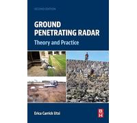 Ground Penetrating Radar: Theory and Practice