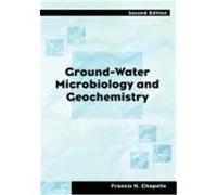 Ground-Water Microbiology and Geochemistry Chapelle, Francis H., Chapelle, Frank, Chapelle (Auteur)