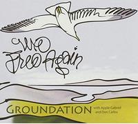 Groundation - We Free Again