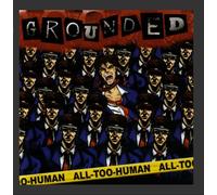 Grounded - All Too Human