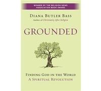Grounded by Diana Butler Bass Paperback Book Diana Butler Bass (Auteur)