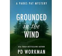 Grounded in the Wind: Large Print Edition