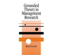 Grounded Theory In Management Research