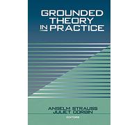 Grounded Theory in Practice
