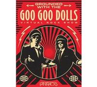 Grounded With The Goo Goo Dolls DVD E