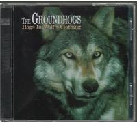 Groundhogs - Hogs in Wolf's Clothing