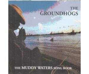 Groundhogs - The Muddy Waters Song Book