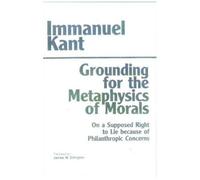 Grounding For The Metaphysics Of Morals