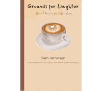 Grounds For Laughter: Hilarious caffeine confessions, relatable truths, and witty reflections on life fuelled by coffee.