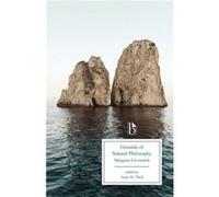 Grounds of Natural Philosophy by Margaret Cavendish Margaret Cavendish (Auteur)