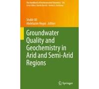 Groundwater Quality And Geochemistry In Arid And Semi-Arid Regions