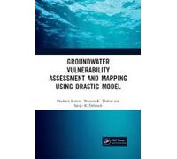 Groundwater Vulnerability Assessment And Mapping Using Drastic Model