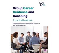 Group Career Guidance and Coaching A practical handbook - Susan Meldrum - Trotman - ebook (ePub) - Livre