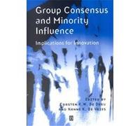 Group Consensus and Minority Influence Carsten K. W. De Dreu (Auteur)