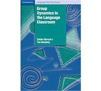 Group Dynamics in the Language Classroom, Cambridge Language Teaching Library Tim Murphey, Zoltan Dornyei (Auteur)