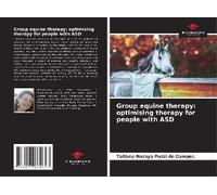 Group Equine Therapy: Optimising Therapy For People With Asd