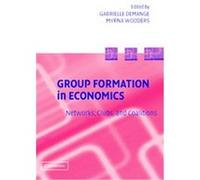 Group Formation In Economics Gabrielle Demange (Auteur)