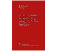 Group Invariance In Engineering Boundary Value Problems