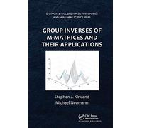 Group Inverses Of M-Matrices And Their Applications