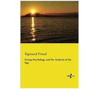 Group Psychology And The Analysis Of The Ego