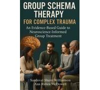 Group Schema Therapy For Complex Trauma