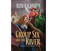 Group Six And The River