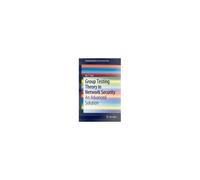 Group Testing Theory In Network Security