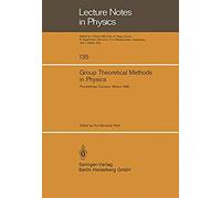Group Theoretical Methods In Physics