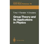 Group Theory And Its Applications In Physics