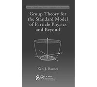 Group Theory for the Standard Model of Particle Physics and Beyond