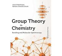 Group Theory In Chemistry: Bonding and Molecular Spectroscopy