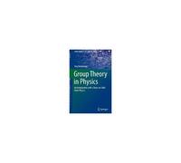 Group Theory In Physics