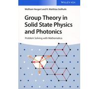 Group Theory In Solid State Physics And Photonics - Problem Solving With Mathematica