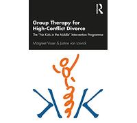 Group Therapy for High-conflict Divorce: The 'no Kids in the Middle' Intervention Program
