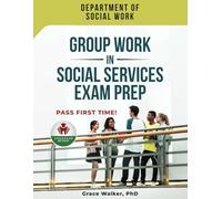 GROUP WORK IN SOCIAL SERVICES EXAM PREP