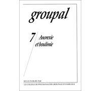 Groupal, numéro 7, Anorexie et boulimie