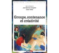 Groupe, contenance et créativité - Jean-Bernard Chapelier - Eres - broché - Livre