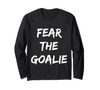Groupe de l'équipe de soccer, de hockey et de football Fear The Goalie Manche Longue