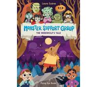 Groupe de soutien aux monstres : L'histoire du loup-garou