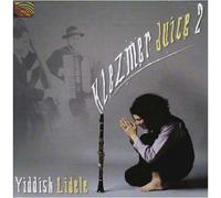 Groupe Klezmer Juice 2 : Yiddish Lidele