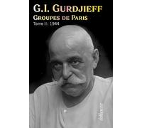 Groupes de Paris, Tome 2 : 1944