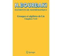 Groupes et algèbres de Lie, chapitres 7 et 8