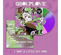 GROUPLOVE – i want a little bit more – Vinyle 10" – RSD 2024