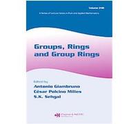 Groups, Rings And Group Rings, Lecture Notes in Pure and Applied Mathematics Series