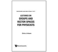 Groups & Vector Spaces For Physic..(V31)
